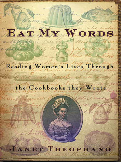 Title details for Eat My Words by Janet Theophano - Wait list